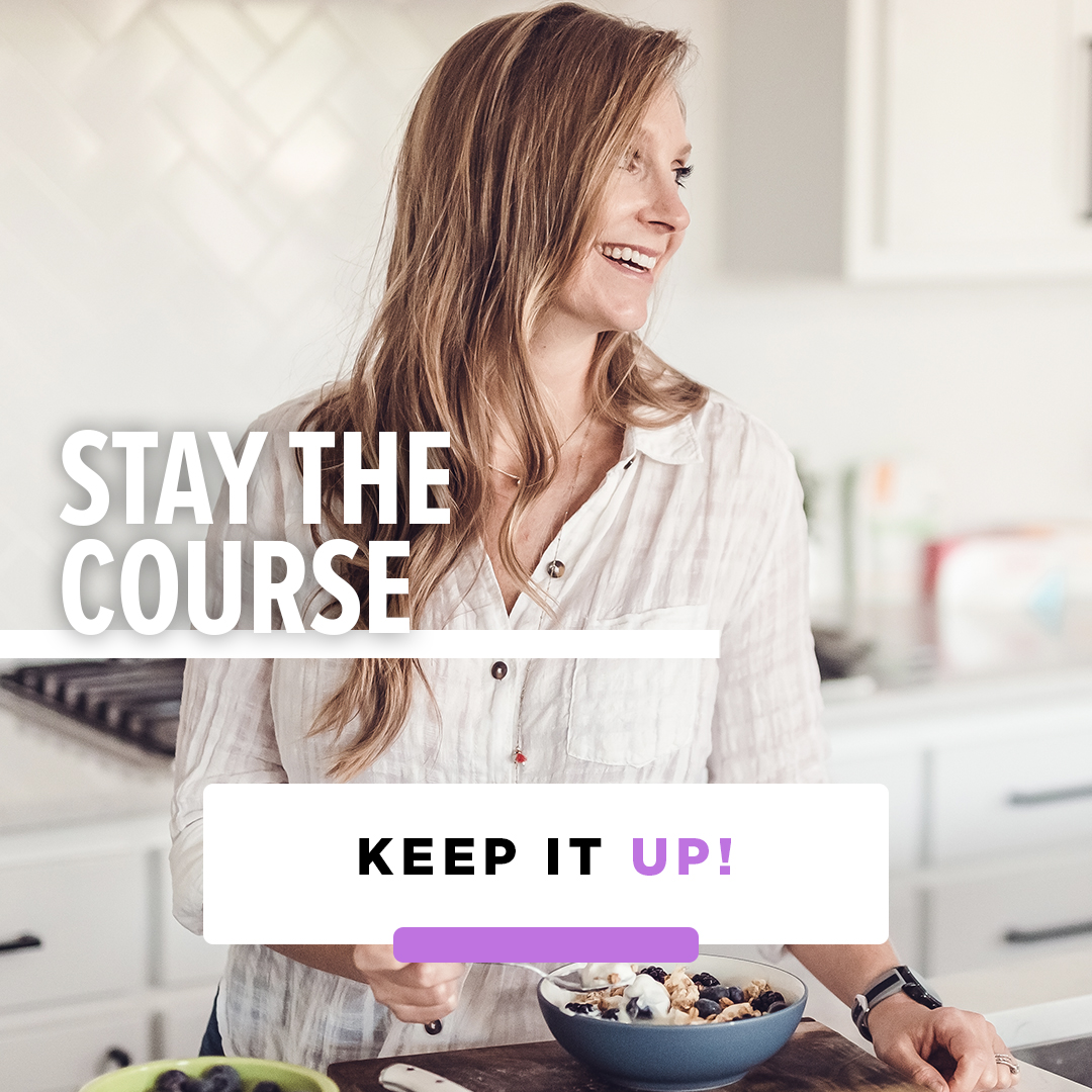 Post-JumpStart Bundle Shareables: Stay The Course - AdvoCare® Connect